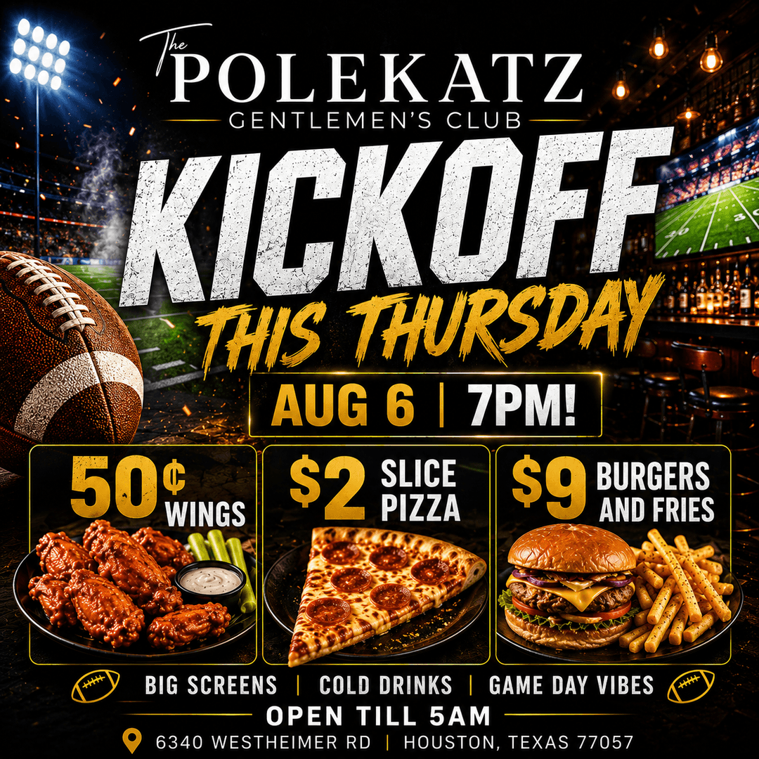 Kickoff Thursday at Polekatz Houston