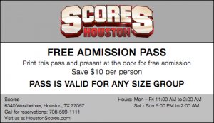 Free Pass to Scores Houston